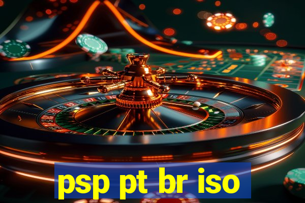 psp pt br iso